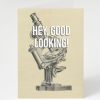 Stationery Cognitive Surplus | Hey Good Looking Card - Microscope | Cognitive Surplus