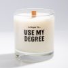 Home Cognitive Surplus | A Prayer To Use My Degree Cocktail Candle