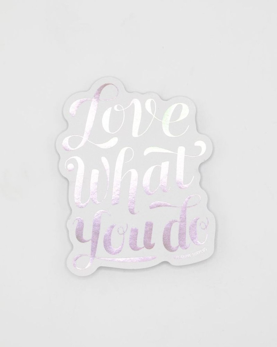 Stationery Cognitive Surplus | Love What You Do Sticker