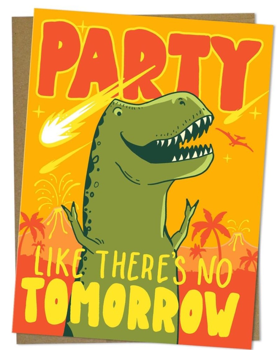 Stationery Cognitive Surplus | Dinosaur Birthday Card - Party Like'S There'S No Tomorrow | Cognitive Surplus